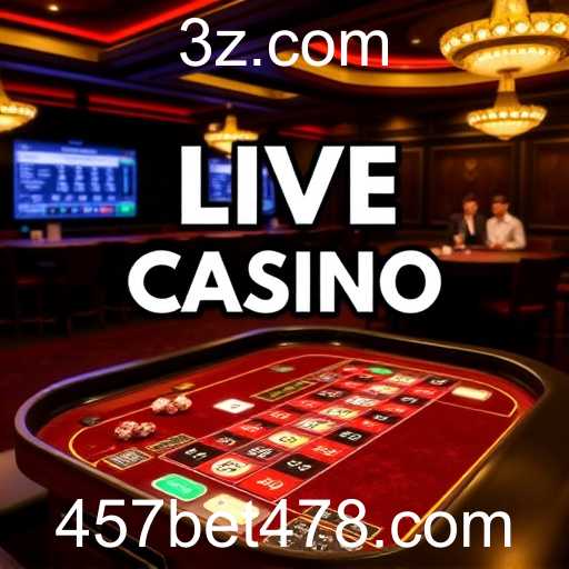 A Magia do Live Casino no 457bet: Experiência Real e Inovadora